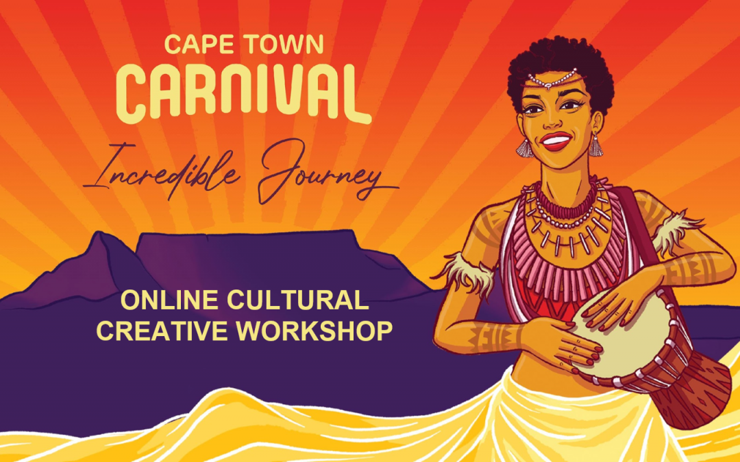 Cape Town Carnival hosts its first Cultural Creative Workshop online